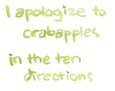 I apologize to crabapples in the ten directions